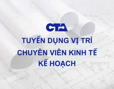 CTA Việt Nam tuyển dụng cán bộ kỹ thuật hiện trường
