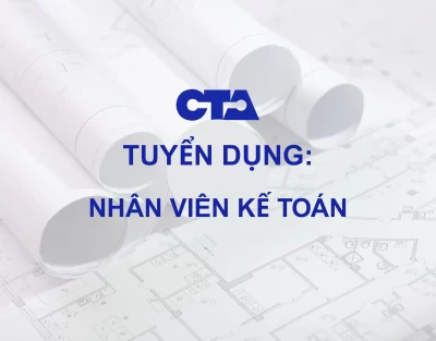 CTA Việt Nam Tuyển Dụng Kế toán